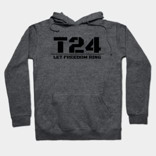 T24 - Let Freedom Ring (B) Hoodie